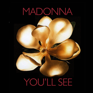 Madonna you'll see cover Madonna you'll see single