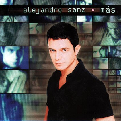 Alejandro Sanz MÁS ALEJANDRO SANZ más story behind