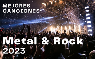 Mejores Canciones Rock y Metal 2023