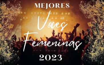 Mejores Voces Femeninas 2023