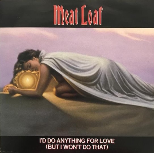 Meat Loaf I'd anything for love chords I'd anything for love analisys